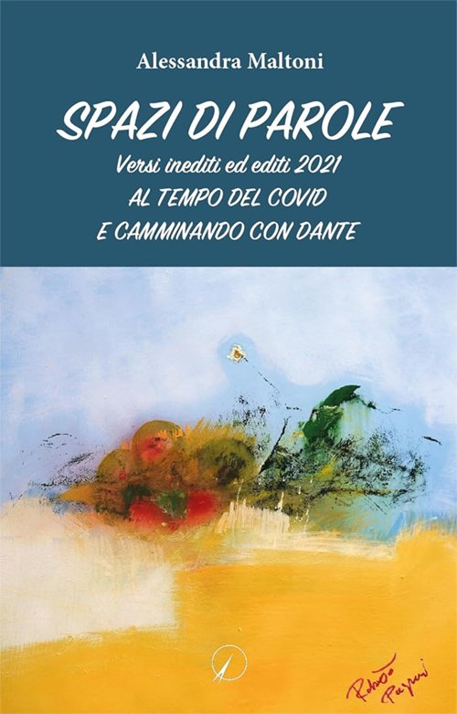Spazi di Parole di Alessandra Maltoni Spazi di Parole di Alessandra Maltoni