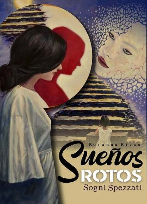 Sueños rotos di Rosanna Rivas Sueños rotos di Rosanna Rivas