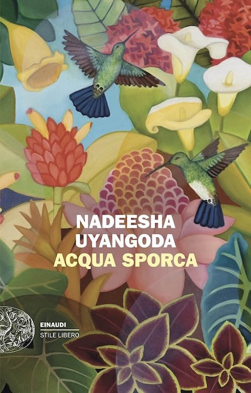 Acqua sporca di Nadeesha Uyangoda Acqua sporca di Nadeesha Uyangoda
